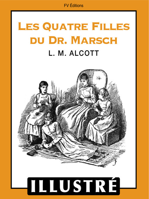 Title details for Les quatres filles du docteur Marsch by Louisa May Alcott - Available